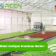 THE TREND OF GLOBAL INTELLIGENT GREENHOUSE 10 smart greenhouse